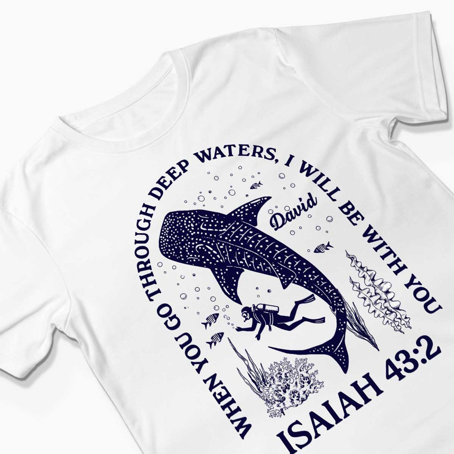 When You Go Through Deep Waters T-Shirt