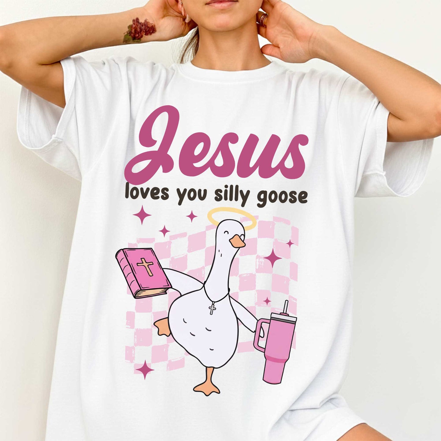 Jesus Loves You Silly Goose T-Shirt