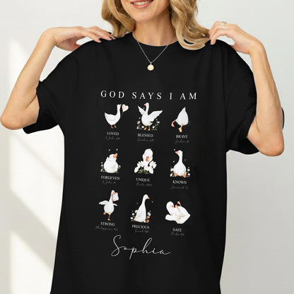 God Says I Am T-Shirt