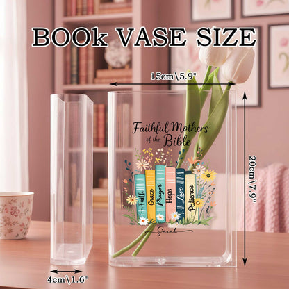 Faithful Mothers Of The Bible Acrylic Book Vase
