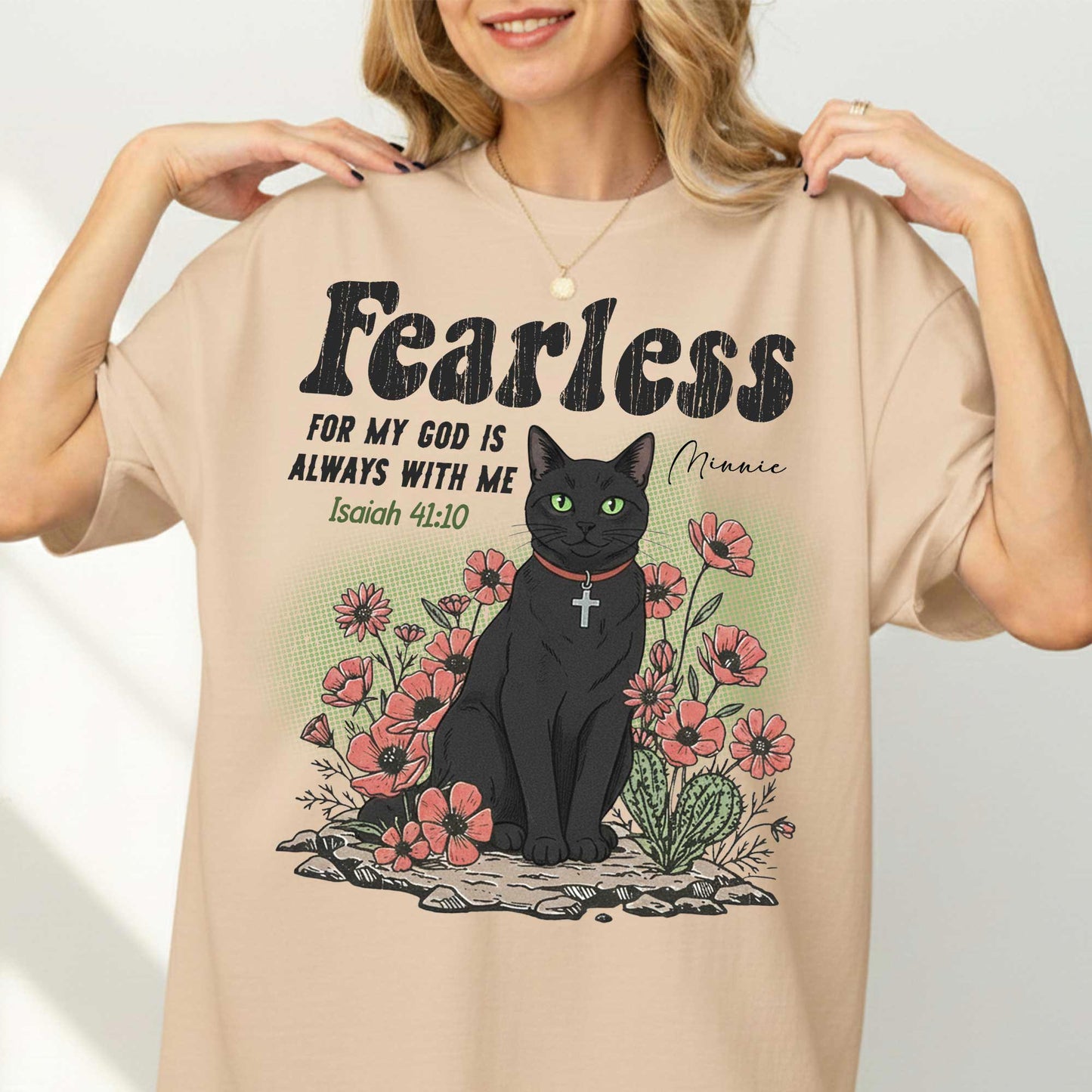 Fearless For My God Is Always With Me T-Shirt
