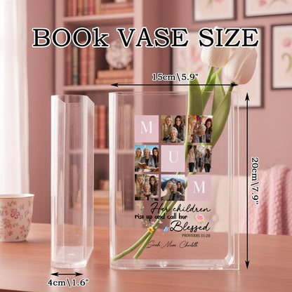 Blessed Mother Proverbs 31 Gift, Her Children Rise Up And Call Her Blessed Acrylic Book Vase