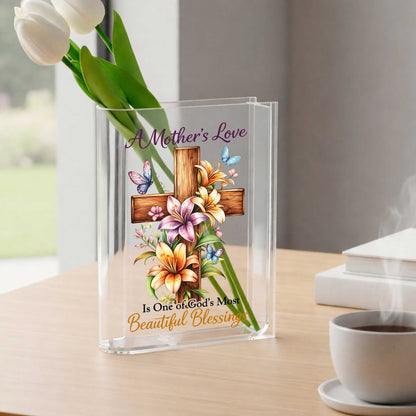 A Mother's Love Is One Of God's Most Beautiful Blessings Acrylic Book Vase