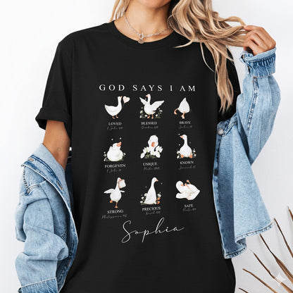 God Says I Am T-Shirt