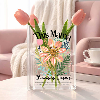 This Mama Chooses Jesus, Mother's Day Gift, Acrylic Book Vase