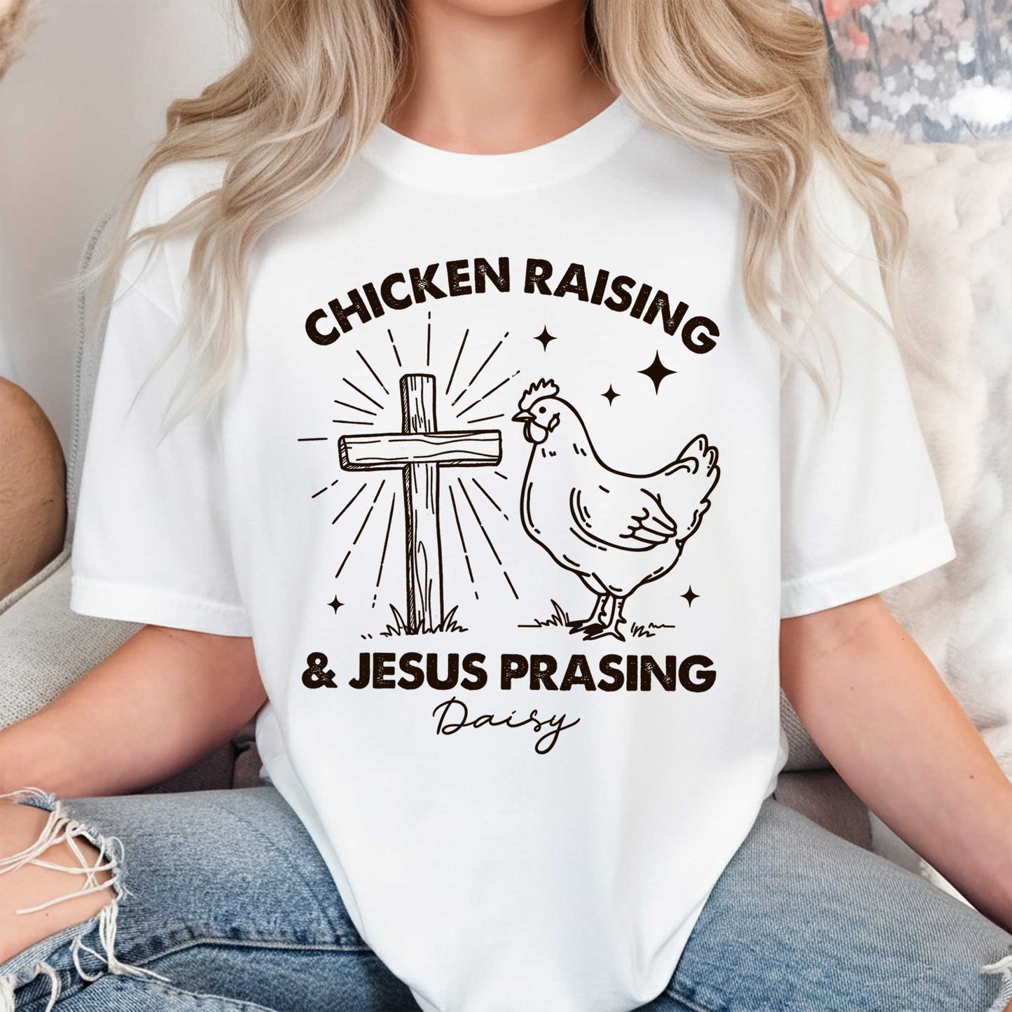 Chicken Raising & Jesus Prasing T-Shirt