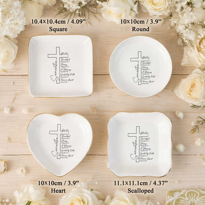 You Are... Beautiful, Strong, A Blessing, Guided By Faith, Forever Loved Ceramic Jewelry Tray