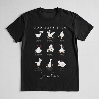 God Says I Am T-Shirt