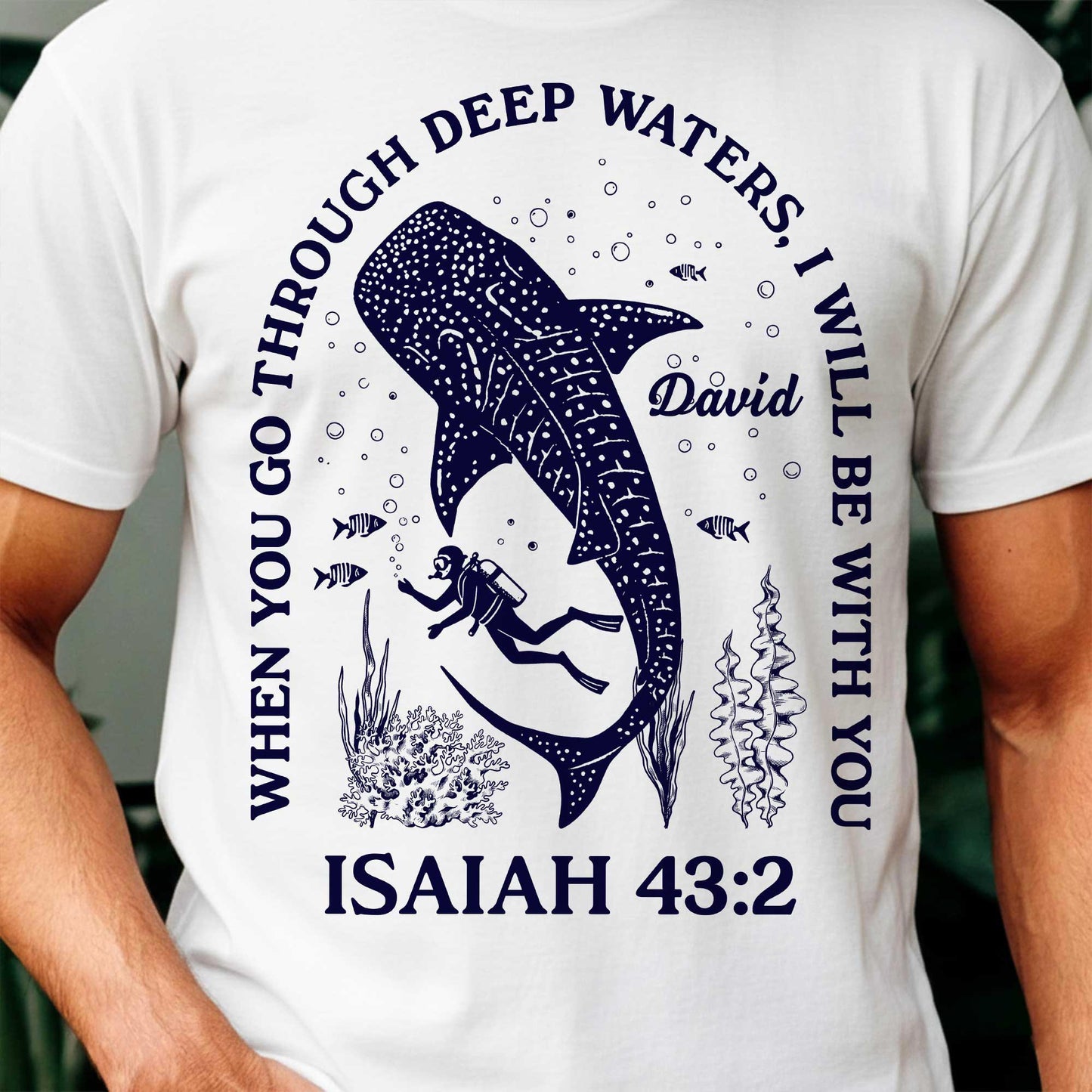 When You Go Through Deep Waters T-Shirt