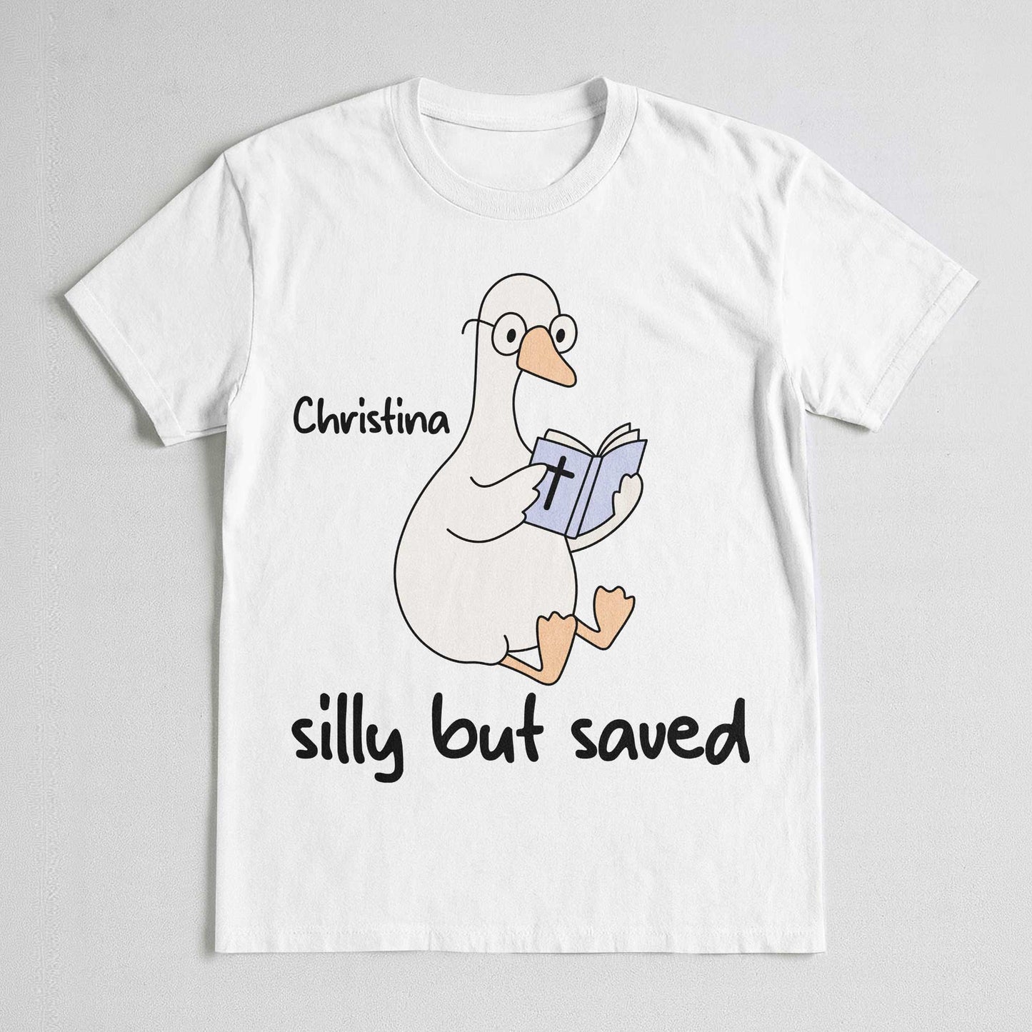 Silly But Saved T-Shirt