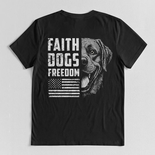Faith Dogs Freedom T-Shirt