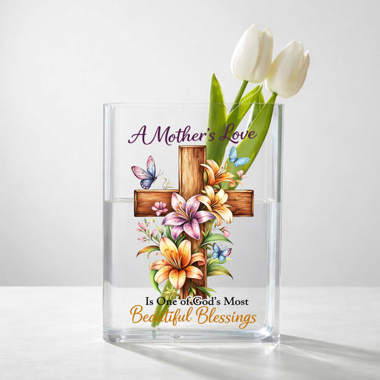 A Mother's Love Is One Of God's Most Beautiful Blessings Acrylic Book Vase