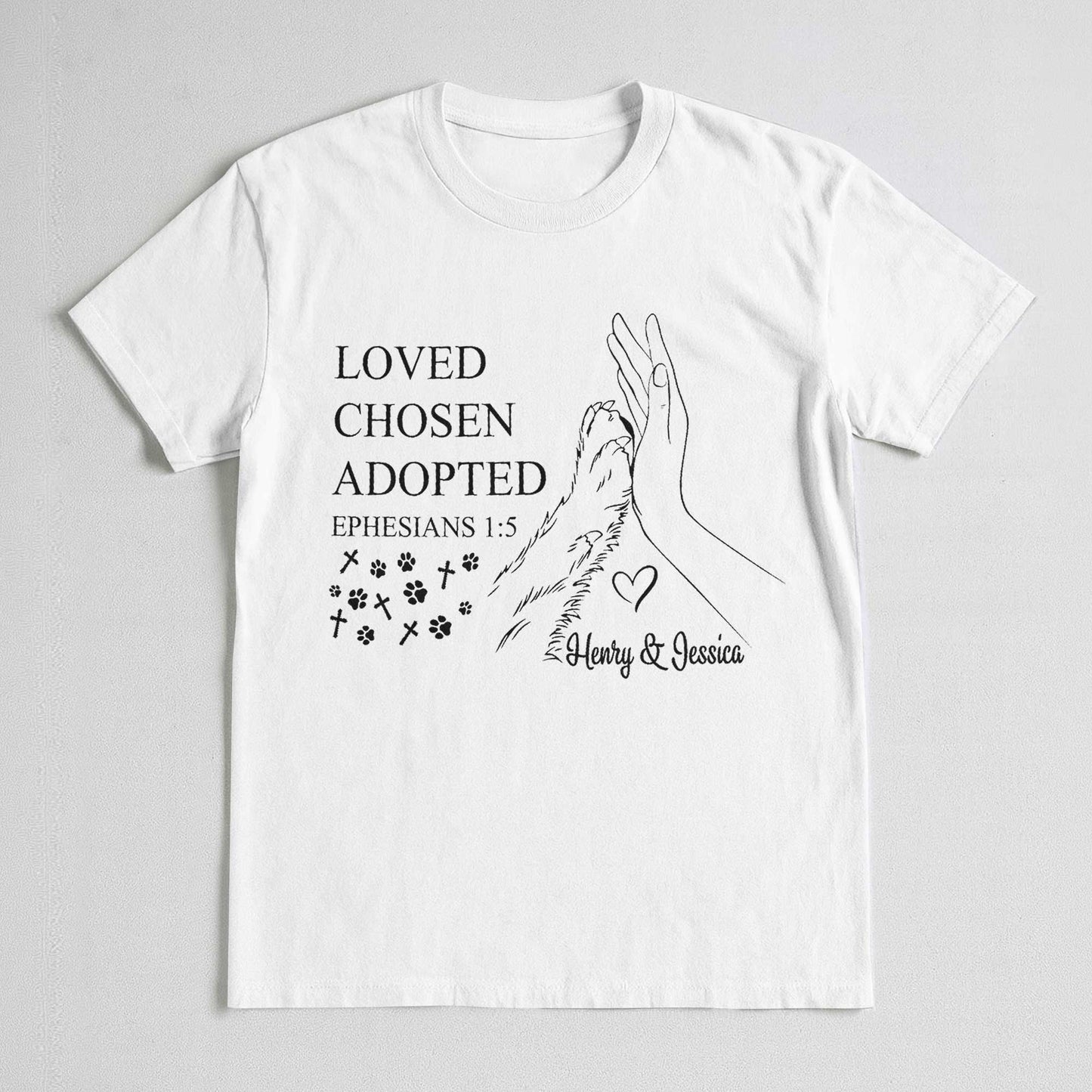 Loved Chosen Adopted T-Shirt
