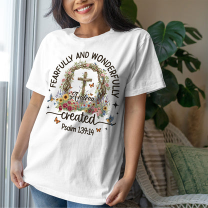 Fearfully And Wonderfully Created Psalm 139:14 T-Shirt