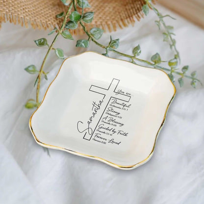 You Are... Beautiful, Strong, A Blessing, Guided By Faith, Forever Loved Ceramic Jewelry Tray