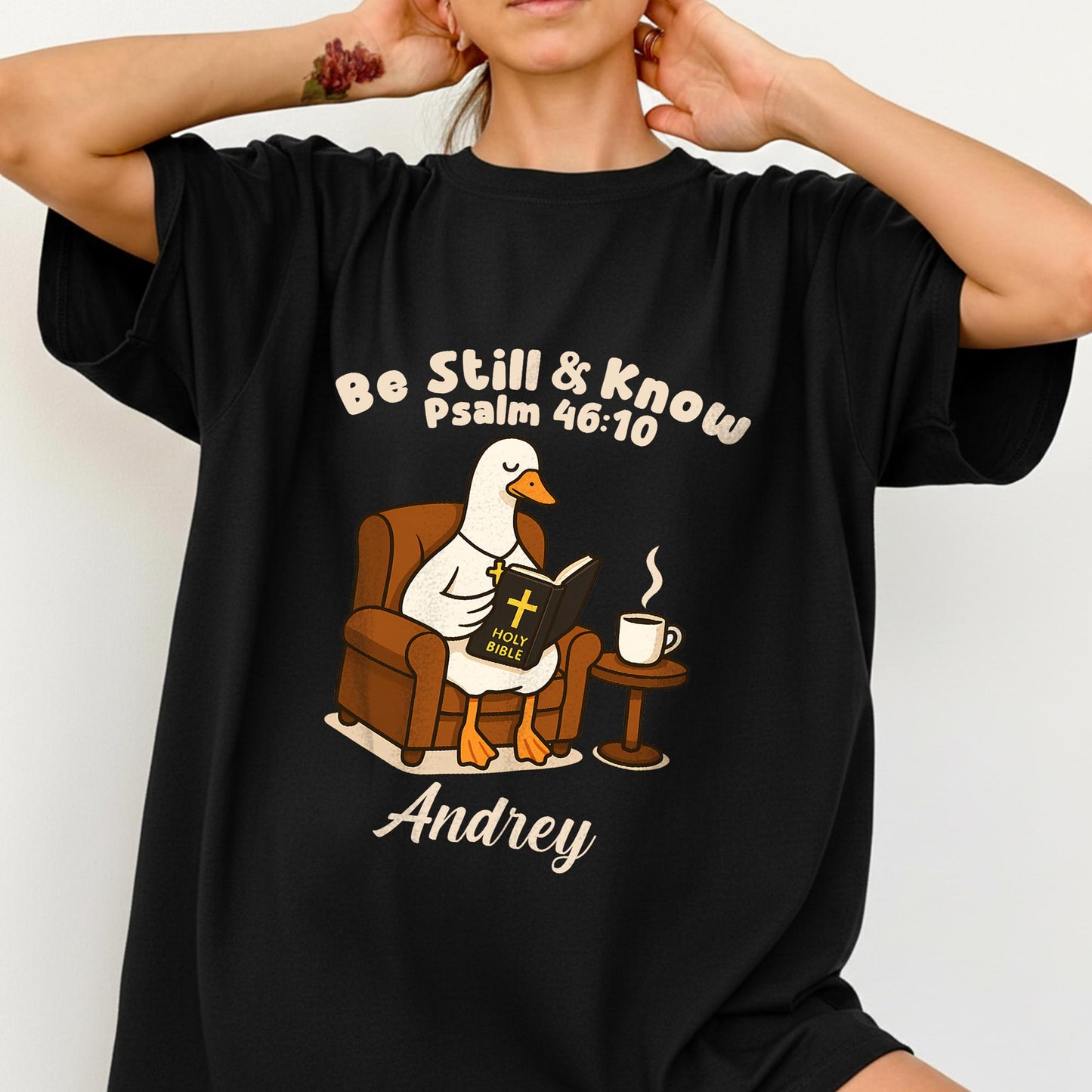 Be Still & Know Psalm 46:10 T-Shirt