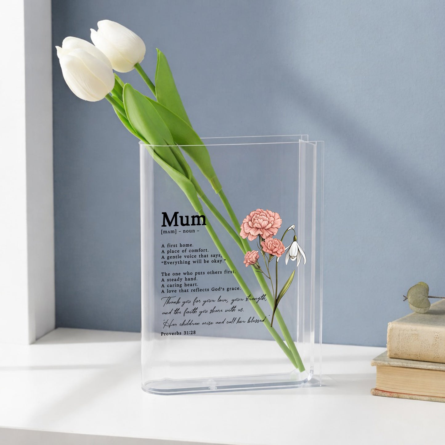 Mum A First Home Her Children Arise And Call Her Blessed Gift Acrylic Book Vase