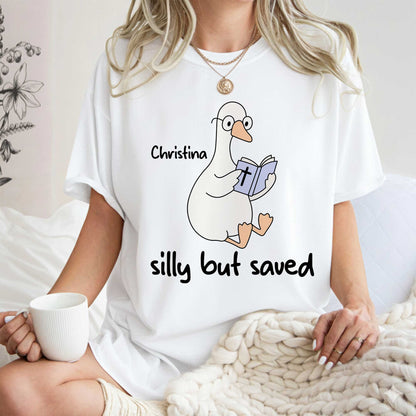 Silly But Saved T-Shirt