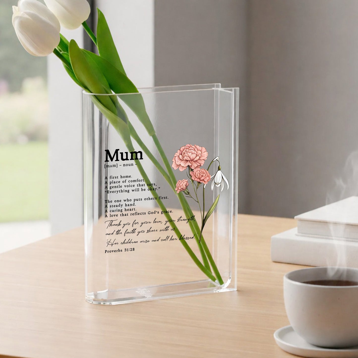 Mum A First Home Her Children Arise And Call Her Blessed Gift Acrylic Book Vase