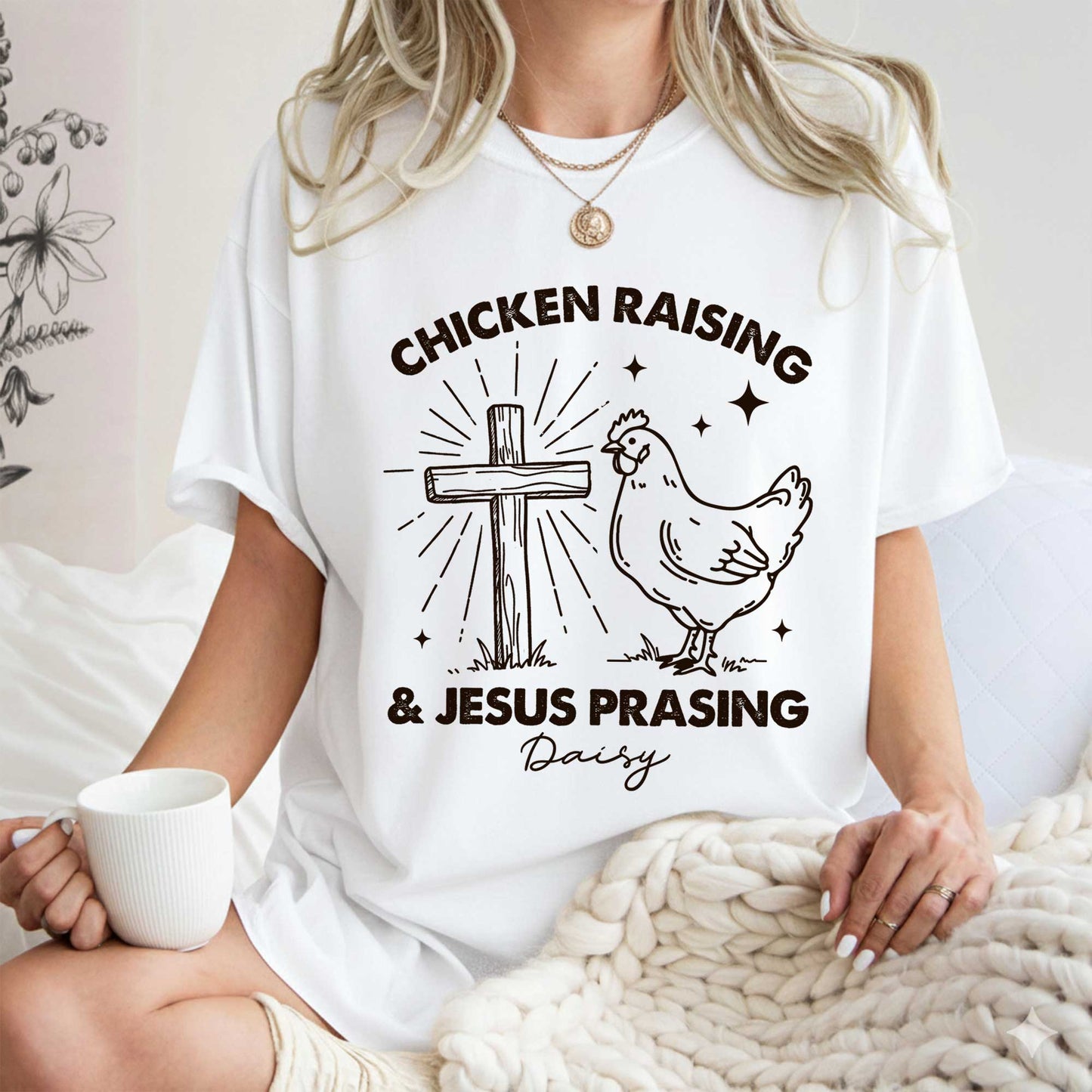 Chicken Raising & Jesus Prasing T-Shirt