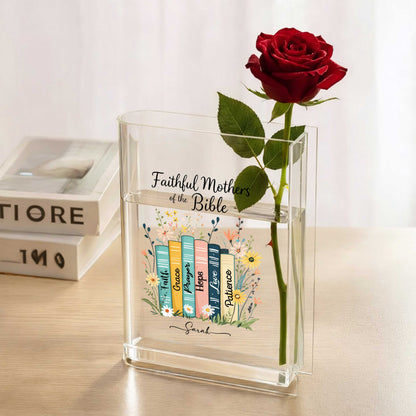 Faithful Mothers Of The Bible Acrylic Book Vase
