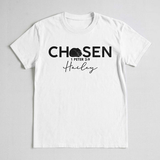 Chosen 1 Peter 2:9 T-Shirt