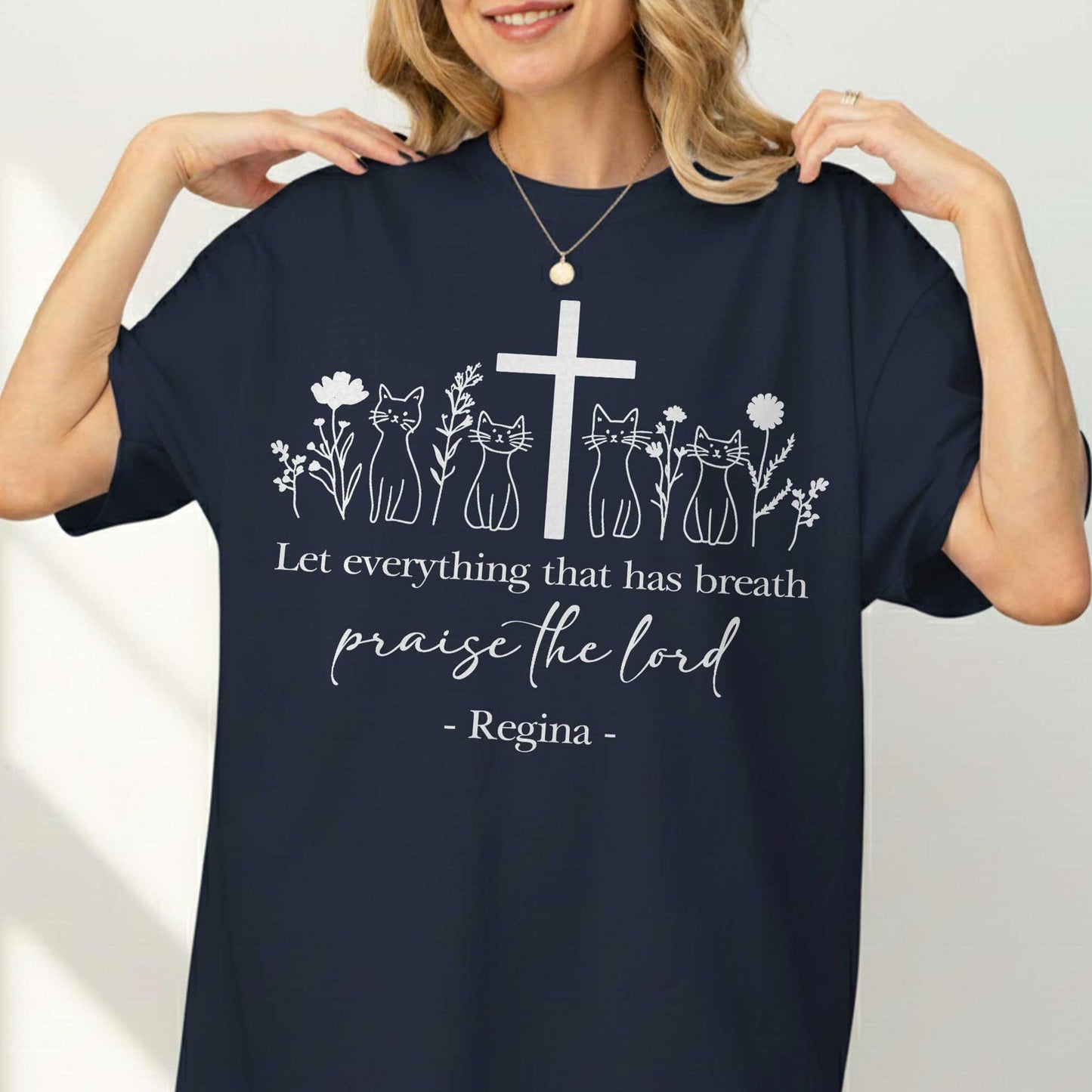 Let Everything That Has Breath Praise The Lord T-Shirt