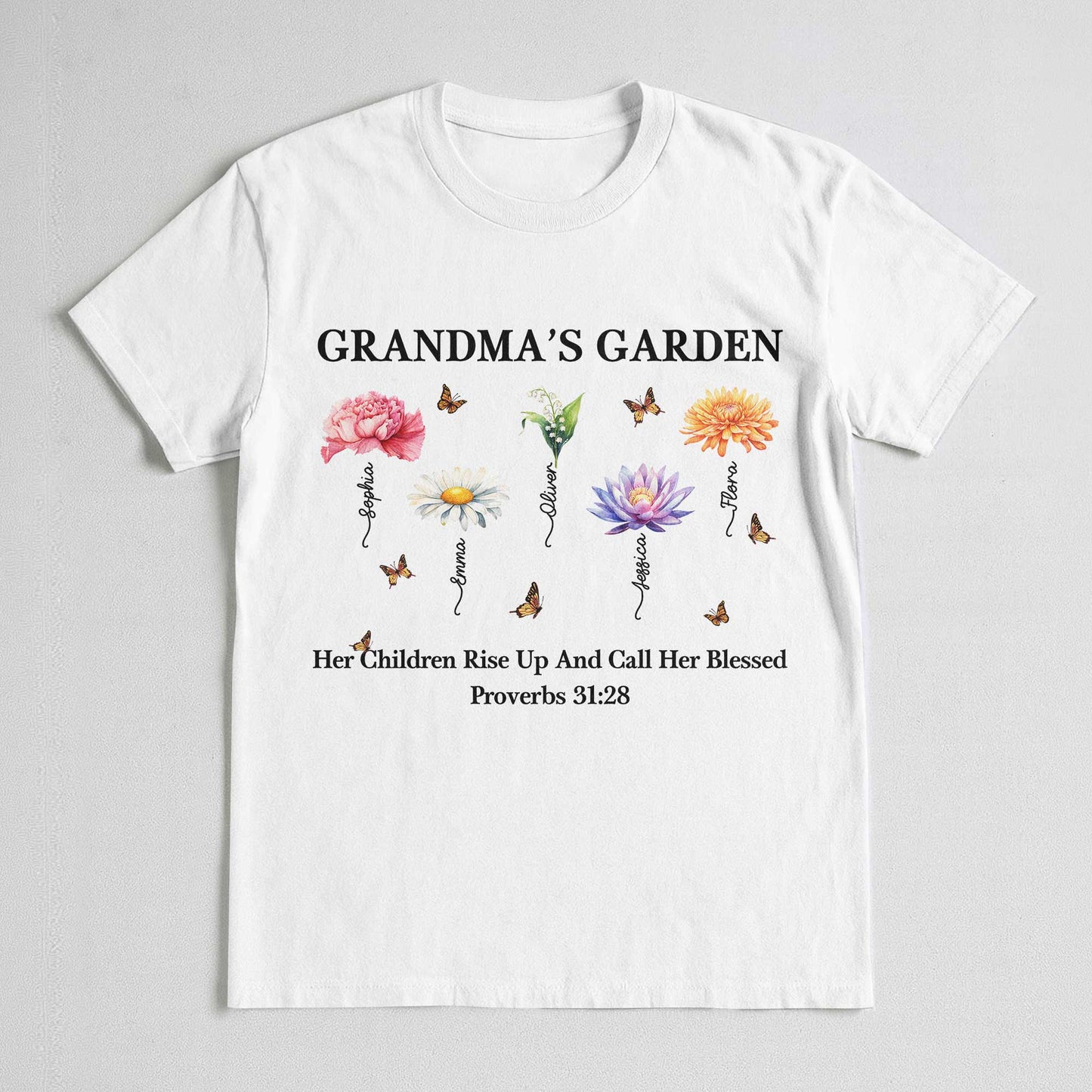 Grandma's Garden Her Children Rise Up And Call Her Blessed T-Shirt