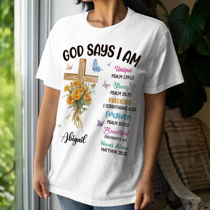 God Says I Am T-Shirt