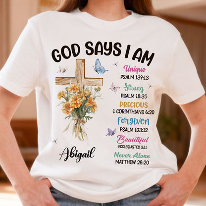 God Says I Am T-Shirt
