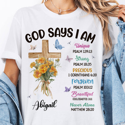 God Says I Am T-Shirt