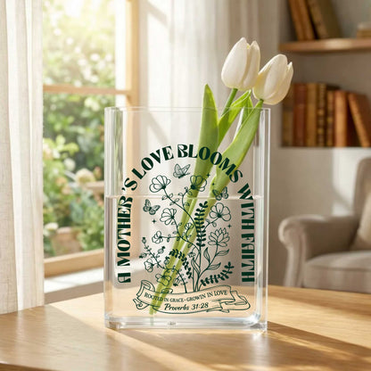 A Mother's Love Blooms With Faith Acrylic Vase Acrylic Book Vase