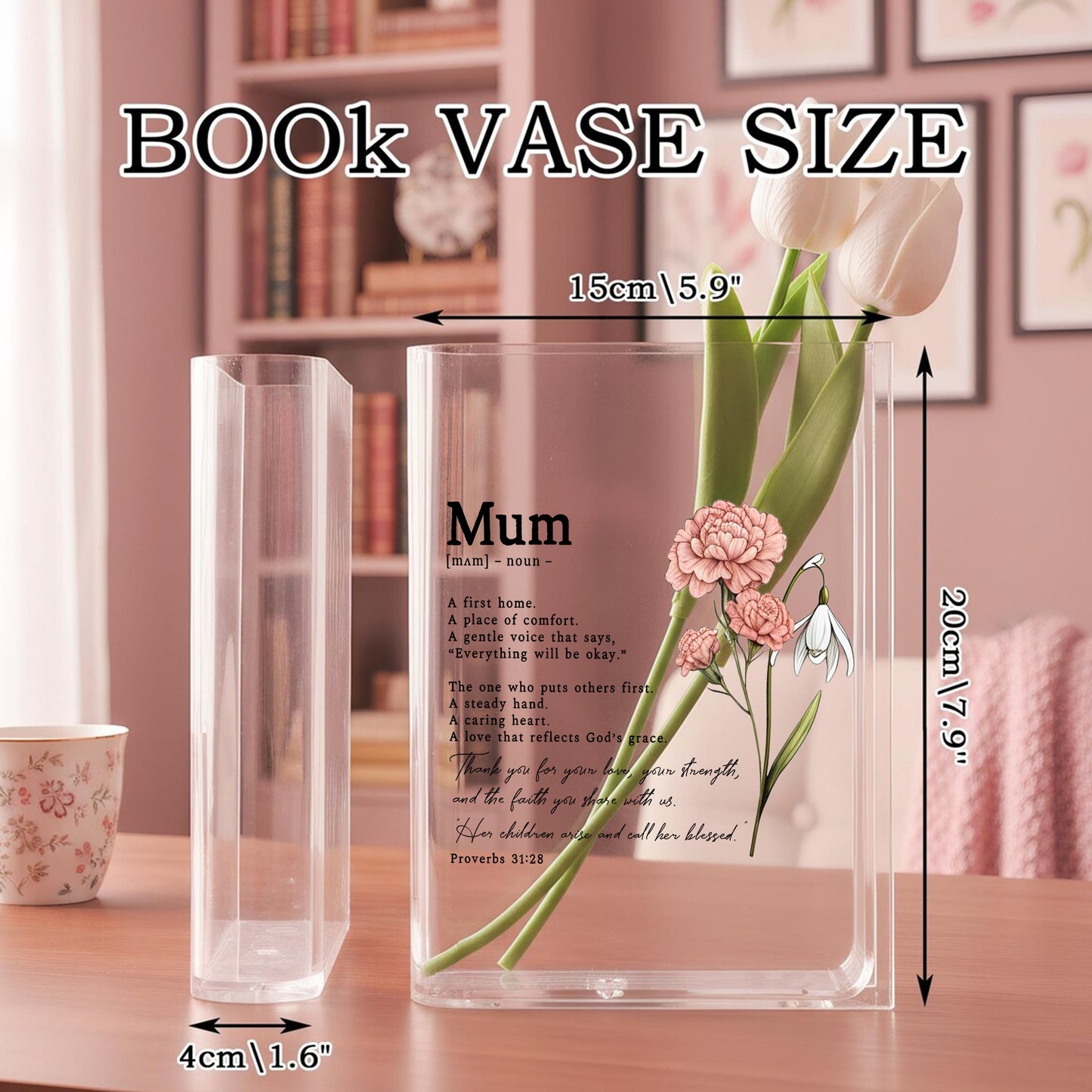 Mum A First Home Her Children Arise And Call Her Blessed Gift Acrylic Book Vase