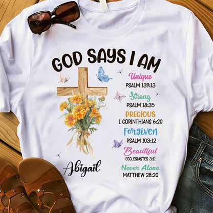 God Says I Am T-Shirt