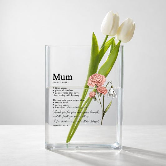 Mum A First Home Her Children Arise And Call Her Blessed Gift Acrylic Book Vase