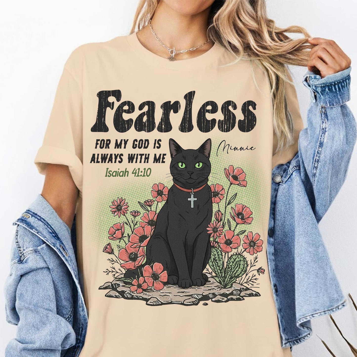 Fearless For My God Is Always With Me T-Shirt