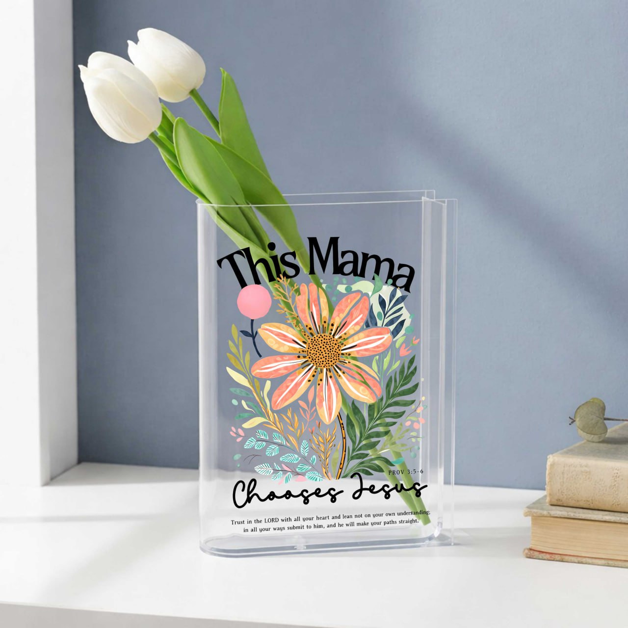 This Mama Chooses Jesus, Mother's Day Gift, Acrylic Book Vase