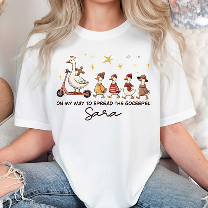 On My Way To Spread The Goosepel T-Shirt