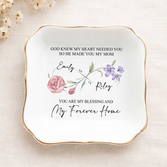God Knew My Heart Needed You So He Made You My Mom Ceramic Jewelry Tray