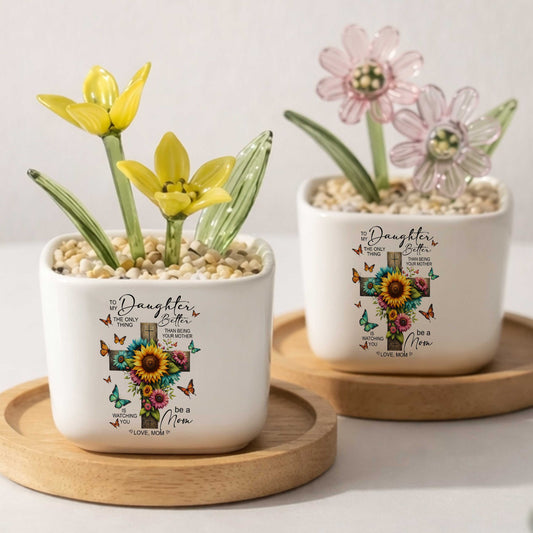 To My Daughter The Only Thing Better Than Being Your Mother Birth Month Glass Flower Pot