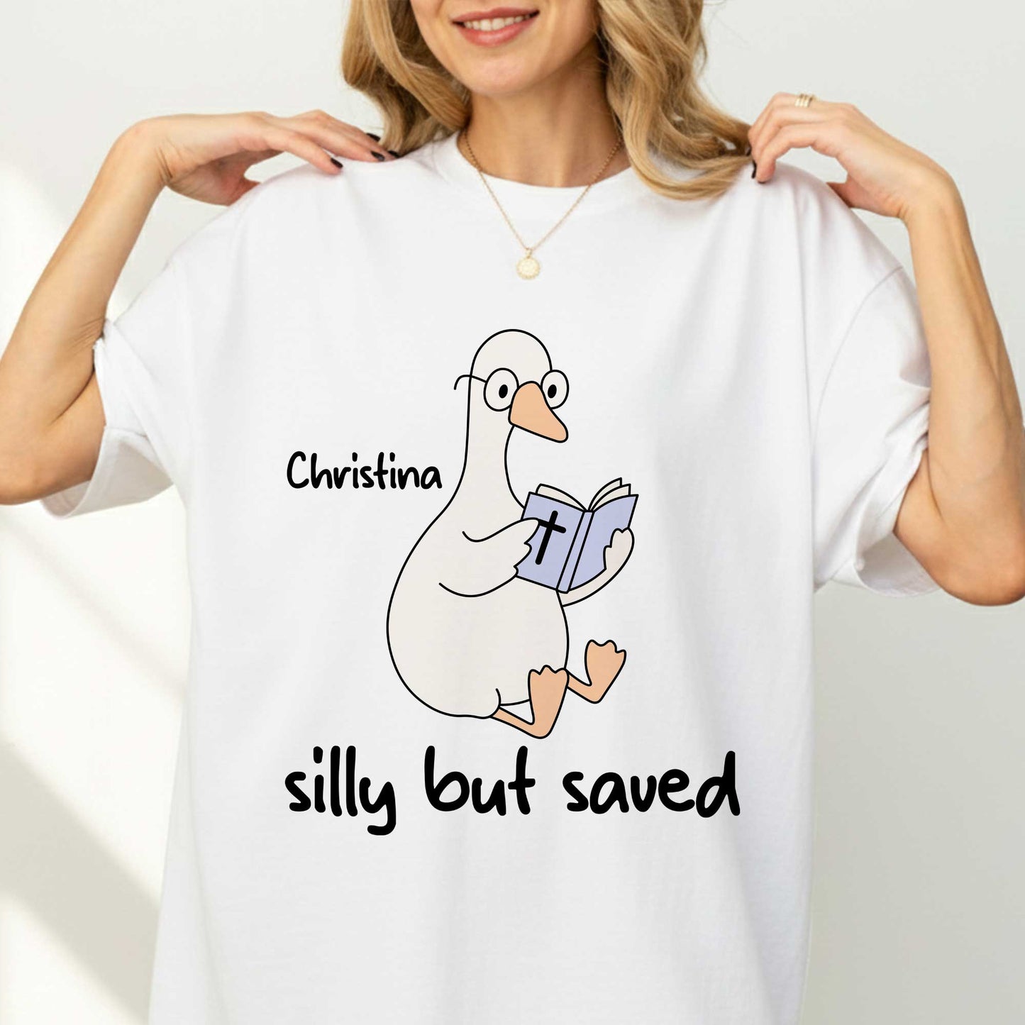 Silly But Saved T-Shirt