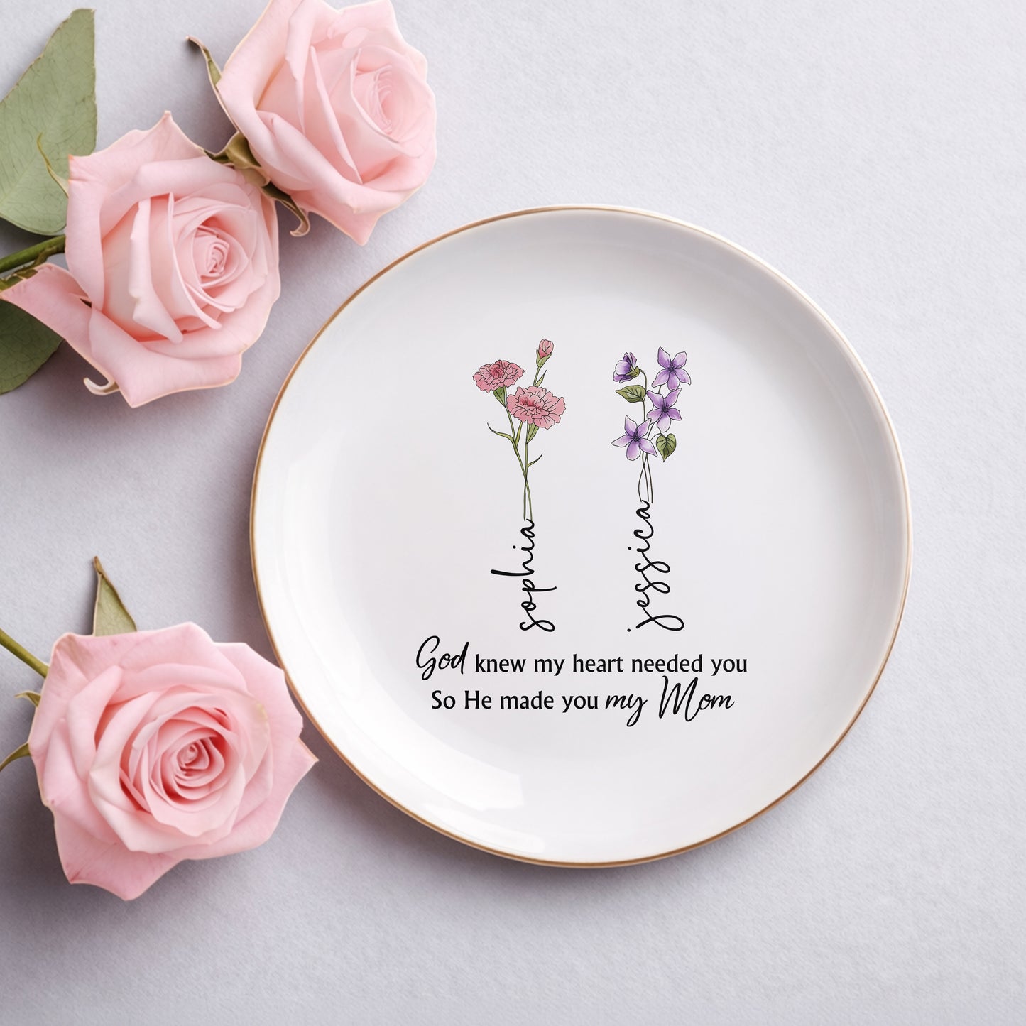 God Knew My Heart Needed You So He Made You My Mom Ceramic Jewelry Tray