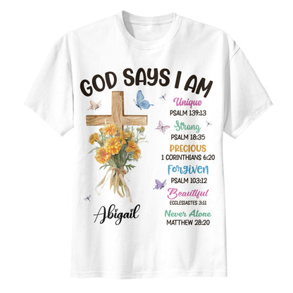 God Says I Am T-Shirt