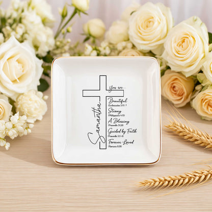 You Are... Beautiful, Strong, A Blessing, Guided By Faith, Forever Loved Ceramic Jewelry Tray