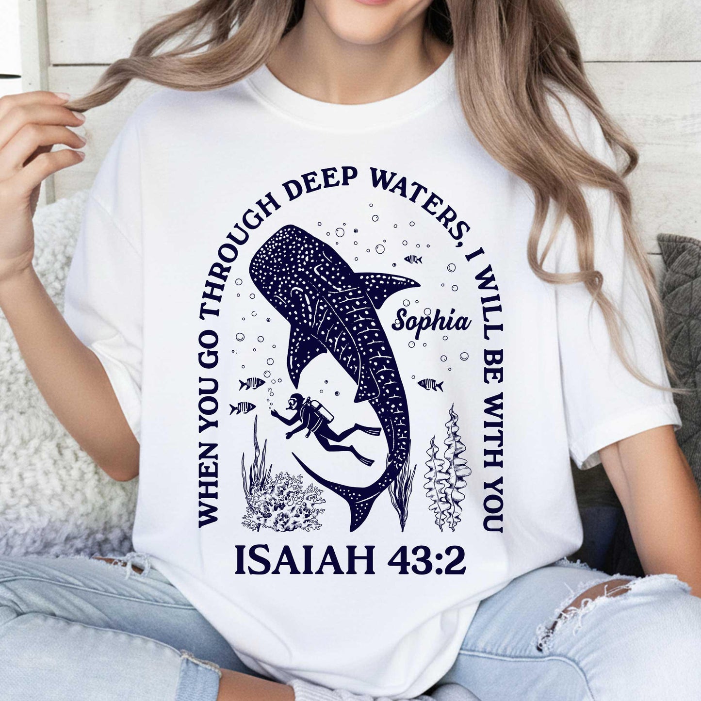 When You Go Through Deep Waters T-Shirt