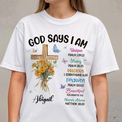 God Says I Am T-Shirt