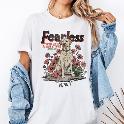 Fearless: For My God Is Always With Me - Isaiah 41:10 T-Shirt