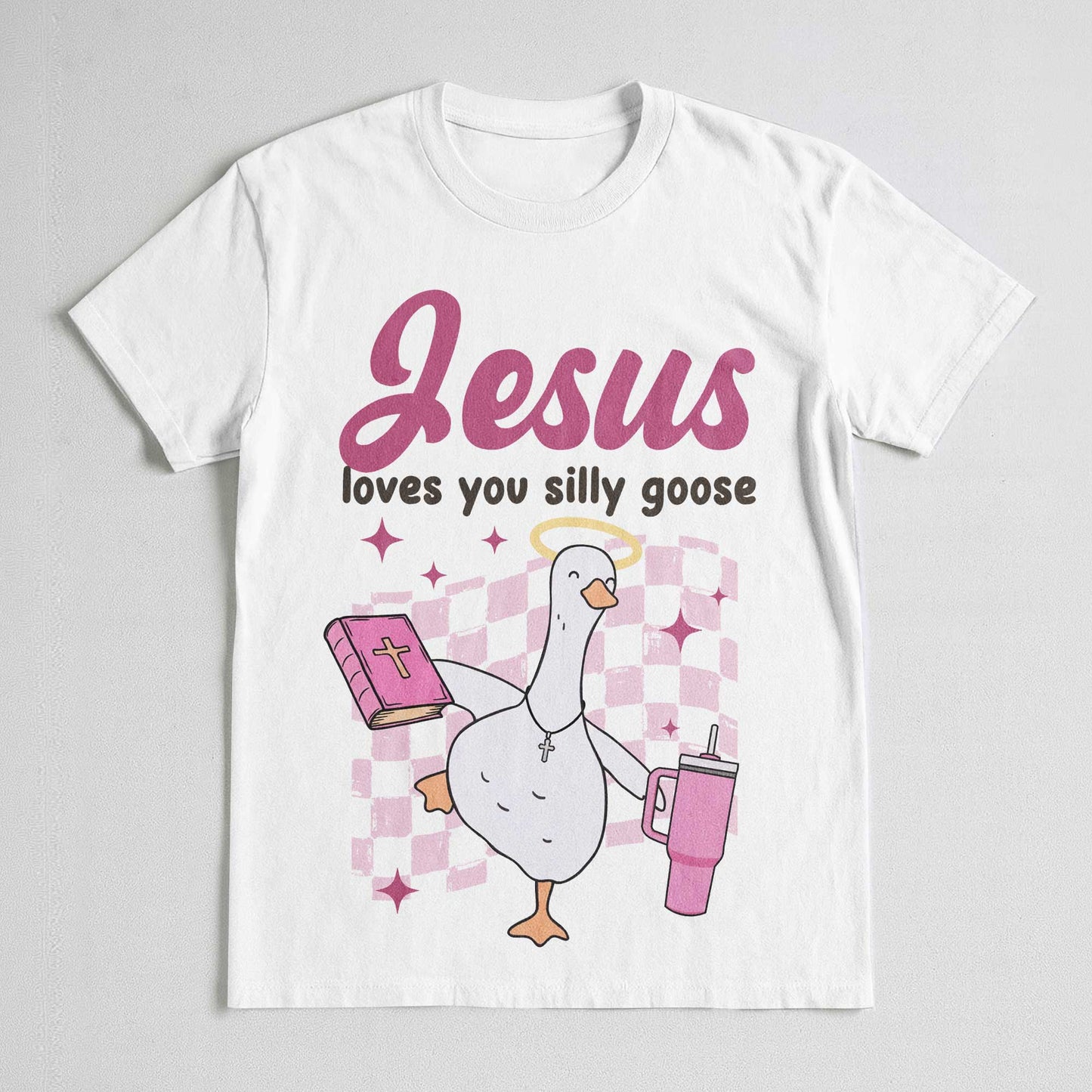 Jesus Loves You Silly Goose T-Shirt