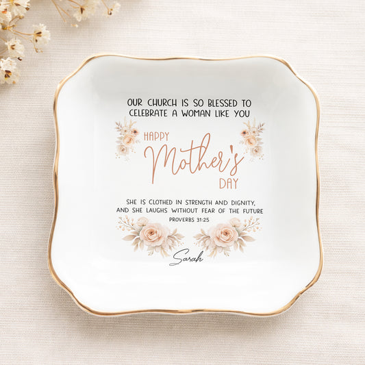 Our Church Is So Blessed To Celebrate A Woman Like You Happy Mother's Day Ceramic Jewelry Tray