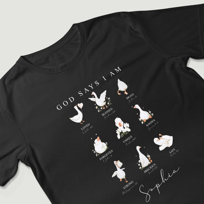 God Says I Am T-Shirt